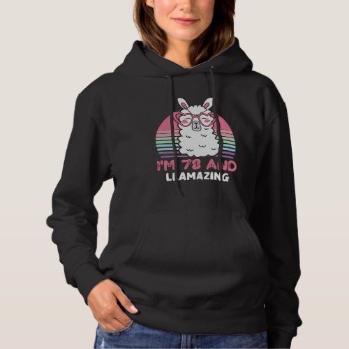 78th Birthday Llamazing Llama 78 Year Old Birthday Hoodie