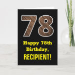 [ Thumbnail: 78th Birthday: Name, Faux Wood Grain Pattern "78" Card ]