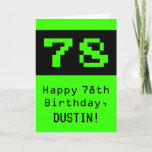 [ Thumbnail: 78th Birthday: Nerdy / Geeky Style "78" and Name Card ]