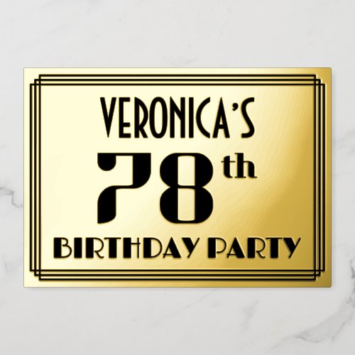 78th Birthday Party Art Deco Look 78 and Name Foil Invitation