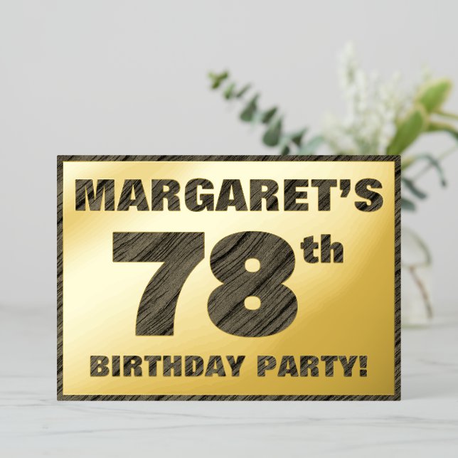 78th Birthday Party — Bold, Faux Wood Grain Text Foil Invitation (Standing Front)