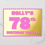 [ Thumbnail: 78th Birthday Party — Bold, Fun, Pink Stripes # 78 Invitation ]