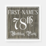 [ Thumbnail: 78th Birthday Party — Fancy Script, Faux Wood Look Napkins ]