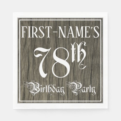 78th Birthday Party  Fancy Script Faux Wood Look Napkins