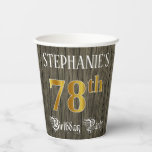 [ Thumbnail: 78th Birthday Party — Faux Gold & Faux Wood Looks Paper Cups ]