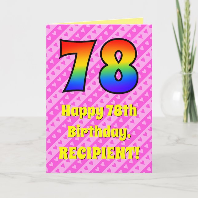 78th Birthday: Pink Stripes & Hearts, Rainbow # 78 Card (Front)
