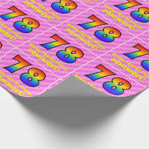 78th Birthday: Pink Stripes & Hearts, Rainbow # 78 Wrapping Paper