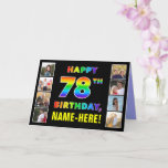 [ Thumbnail: 78th Birthday: Rainbow Text, Custom Photos & Name Card ]