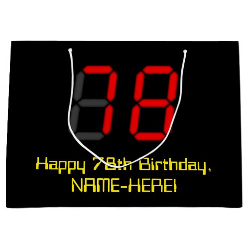 78th Birthday Red Digital Clock Style 78  Name Large Gift Bag