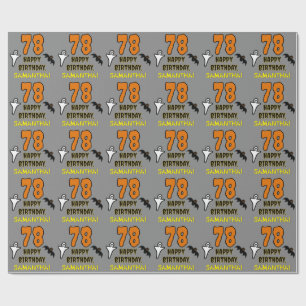 78th Birthday: Spooky Halloween Theme, Custom Name Wrapping Paper