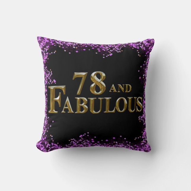 78th Birthday  Throw Pillow (Front)