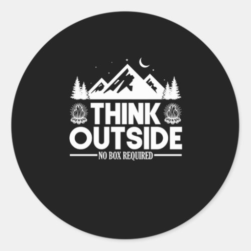 79Hiking Think Outside No Box Required Classic Round Sticker