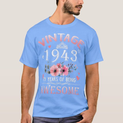 79 Year Old Made In Vintage 1943 79th Birthday Gif T_Shirt
