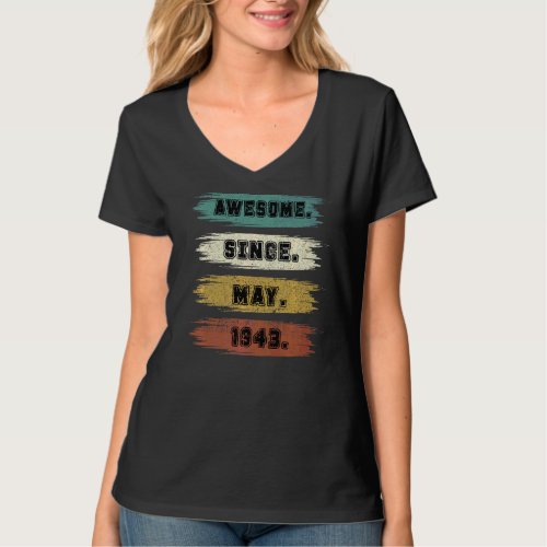 79 Years Old  Awesome Since May 1943 79th Birthday T_Shirt