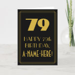 [ Thumbnail: 79th Birthday ~ Art Deco Inspired Look "79" & Name Card ]