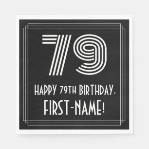 79th Birthday: Art Deco Inspired Look "79" + Name Napkins