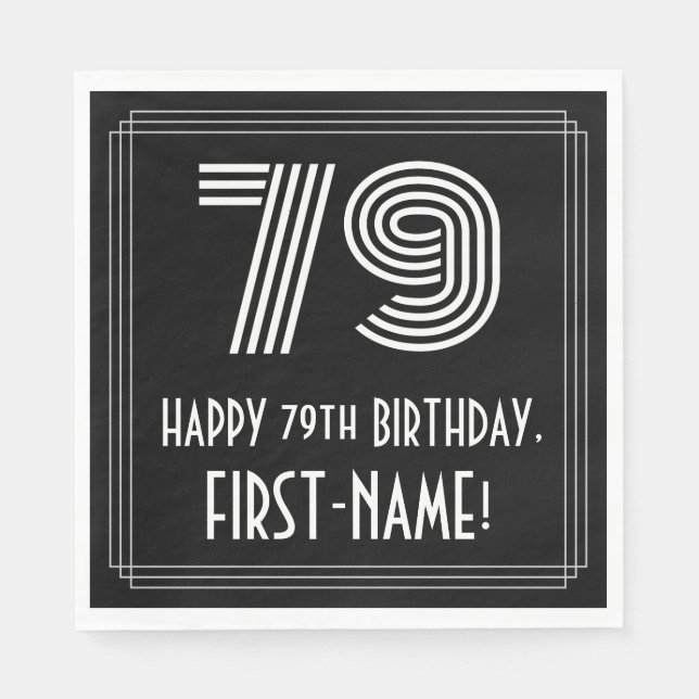 79th Birthday: Art Deco Inspired Look "79" + Name Napkins (Front)