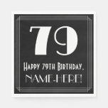 [ Thumbnail: 79th Birthday ~ Art Deco Inspired Look "79", Name Napkins ]