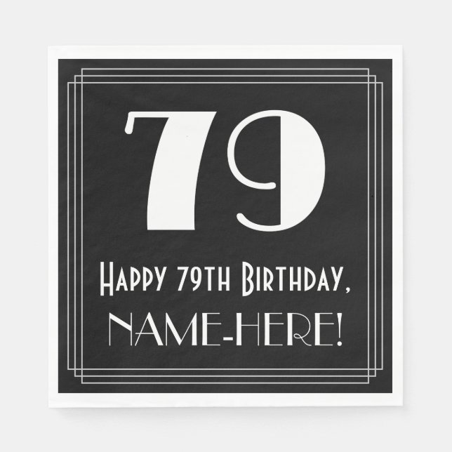 79th Birthday ~ Art Deco Inspired Look "79", Name Napkins (Front)