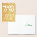[ Thumbnail: 79th Birthday: Bold "79 Years Old!" Gold Foil Card ]