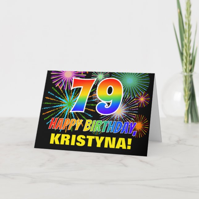 79th Birthday: Bold, Fun, Fireworks, Rainbow 79 Card (Front)