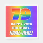 [ Thumbnail: 79th Birthday: Colorful, Fun Rainbow Pattern # 79 Napkins ]