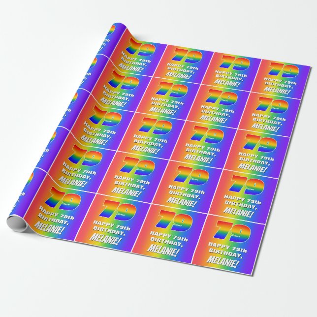 79th Birthday: Colorful, Fun Rainbow Pattern # 79 Wrapping Paper (Unrolled)