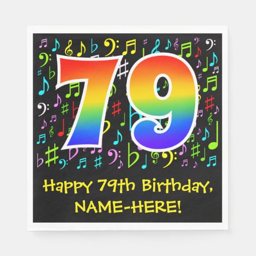 79th Birthday _ Colorful Music Symbols Rainbow 79 Napkins