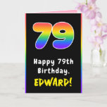 [ Thumbnail: 79th Birthday: Colorful Rainbow # 79, Custom Name Card ]