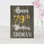 [ Thumbnail: 79th Birthday: Faux Gold Look + Faux Wood Pattern Card ]