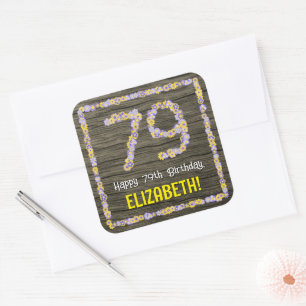 79th Birthday: Floral Number, Faux Wood Look, Name Square Sticker