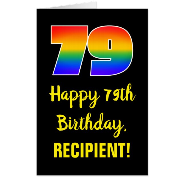 79th Birthday: Fun, Colorful, Happy, Rainbow # 79 Card (Front)
