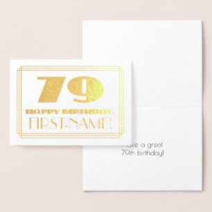 79th Birthday; Name + Art Deco Inspired Look "79" Foil Card