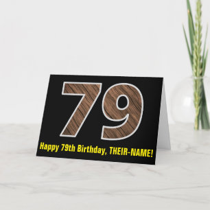 79th Birthday: Name + Faux Wood Grain Pattern "79" Card