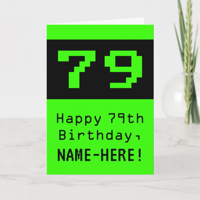 79th Birthday: Nerdy / Geeky Style "79" and Name Card (Front)