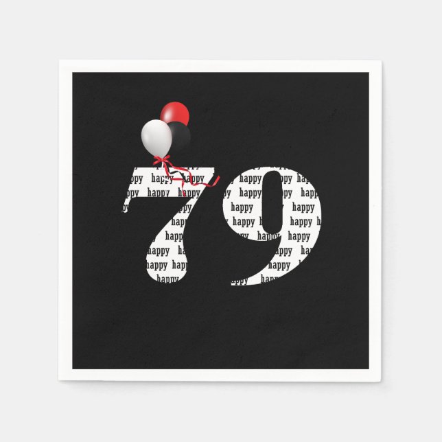 79th Birthday party balloons Napkins (Front)