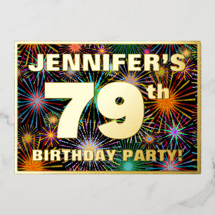 79th Birthday Party — Fun, Colorful Fireworks Look Foil Invitation