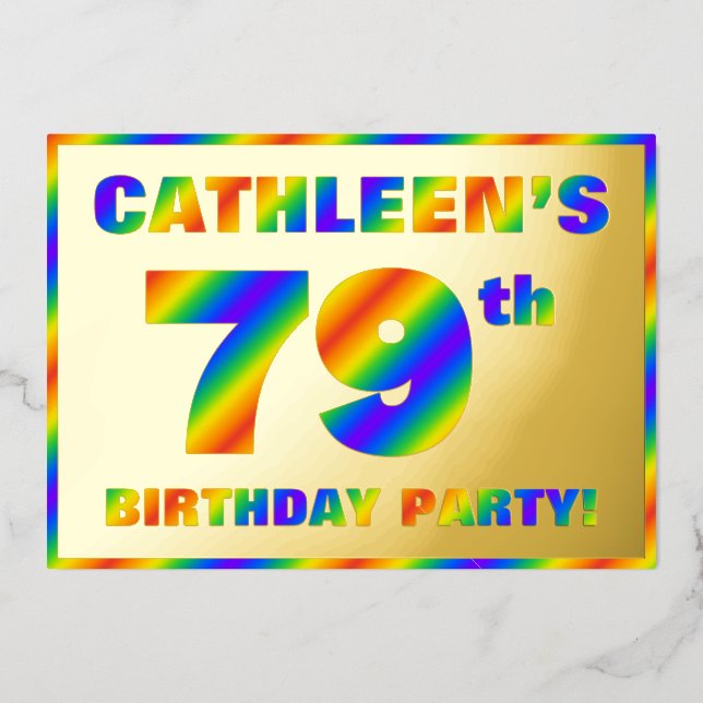 79th Birthday Party — Fun, Rainbow Spectrum “79” Foil Invitation (Front)