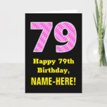 [ Thumbnail: 79th Birthday: Pink Stripes and Hearts "79" + Name Card ]