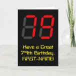[ Thumbnail: 79th Birthday: Red Digital Clock Style "79" + Name Card ]