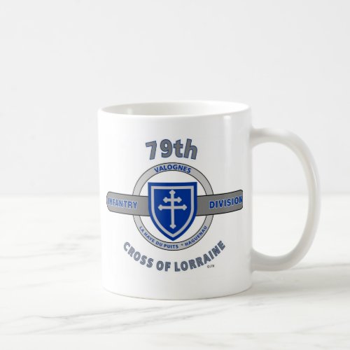 79TH INFANTRY DIVISION CROSS OF LORRAINE COFFEE MUG