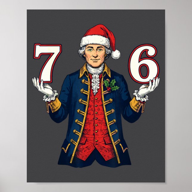 7-6 6-7 Funny George Washington Santa 67 Meme Chri Poster (Front)