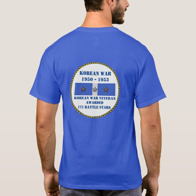 7 BATTLE STARS KOREAN WAR VETERAN T-Shirt (Back)