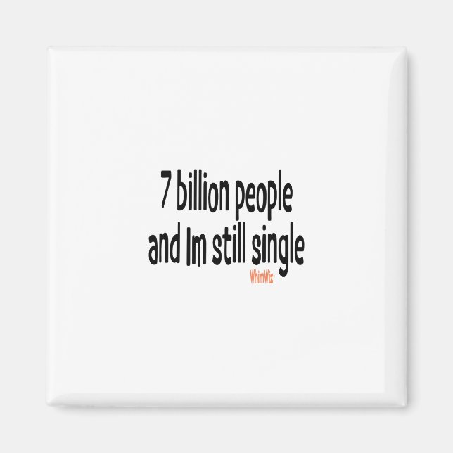 7 Billion people Magnet (Front)