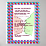 7 CARDINAL RULES FOR LIFE  Graphic Art Wisdom Text Poster<br><div class="desc">7 CARDINAL RULES FOR LIFE Paper Type: Value Poster Paper (Matte) Your walls are a reflection of your personality. So let them speak with your favorite quotes, art, or designs printed on our posters! Choose from up to 5 unique paper types and several sizes to create art that’s a perfect...</div>