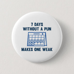 7 Days Without A Pun Button