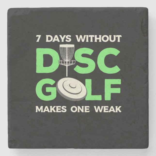 7 Days Without Disc Golf Stone Coaster (Front)