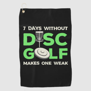 7 Days Without Disc Golf Towel