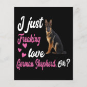 7 I Just Freaking Love German Shepherd OK (Front)