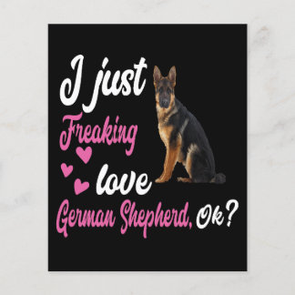 7 I Just Freaking Love German Shepherd OK